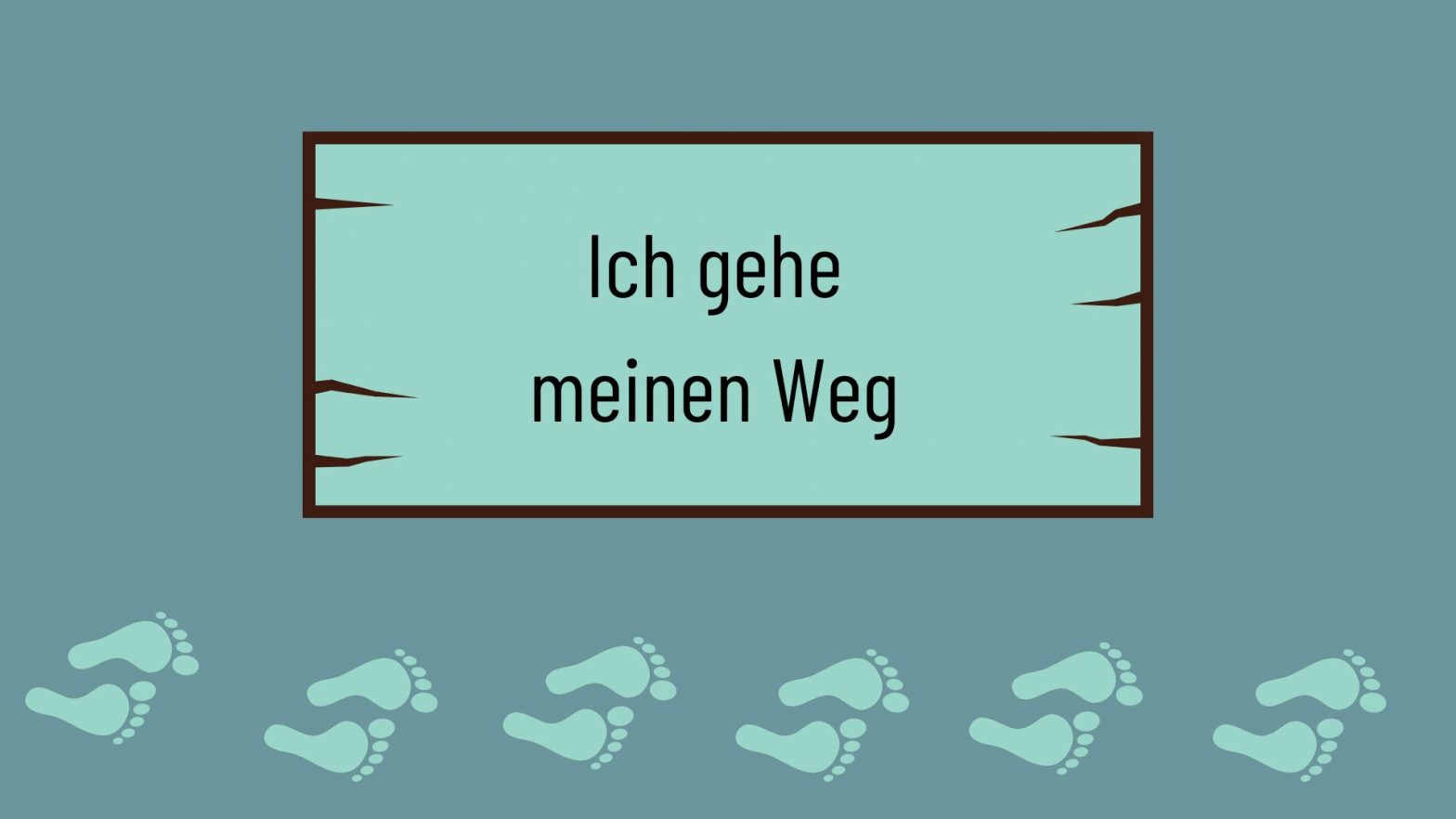 in der Mitte ein Schild unten Fußspuren